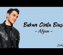 Cintaku Bukan Cinta Biasa Afgan